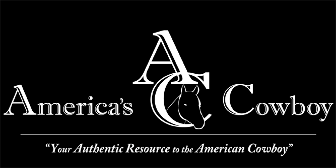 America's Cowboy: Your Authentic Resource to the American Cowboy.